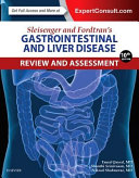 Sleisenger And Fordtran S Gastrointestinal And Liver Disease Review And Assessment