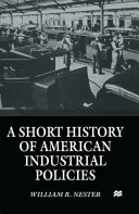 Read Pdf A Short History of American Industrial Policies