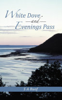 Read Pdf White Dove and Evenings Pass