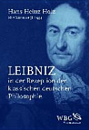 Leibniz in der Rezeption der klassischen deutschen Philosophie