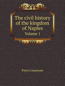 The civil history of the kingdom of Naples Book