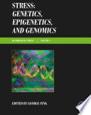 Stress Genetics Epigenetics And Genomics