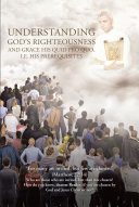 Read Pdf Understanding God's Righteousness and Grace His Quid Pro Quo, i.e. His Prerequisites