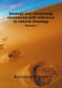 Read Pdf Geology and mineralogy considered with reference to natural theology