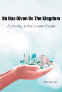 Read Pdf He Has Given Us the Kingdom
