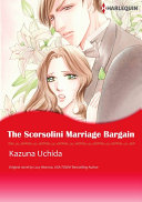Read Pdf THE SCORSOLINI MARRIAGE BARGAIN Vol.1