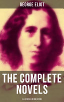 Read Pdf The Complete Novels of George Eliot - All 9 Novels in One Edition