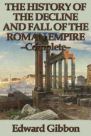 The History of the Decline and Fall of the Roman Empire - Complete pdf