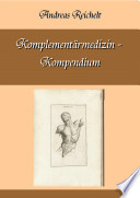 Komplementärmedizin - Kompendium