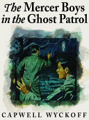 Read Pdf The Mercer Boys in the Ghost Patrol
