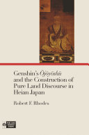 Read Pdf Genshin’s Ōjōyōshū and the Construction of Pure Land Discourse in Heian Japan