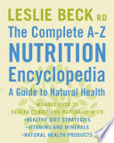 The Complete A Z Nutrition Encyclopedia A Guide To Natural Health