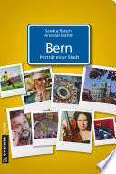 Bern - Porträt einer Stadt