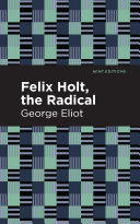 Read Pdf Felix Holt, The Radical