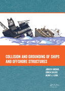 Read Pdf Collision and Grounding of Ships and Offshore Structures