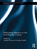 Read Pdf Performing Memory in Art and Popular Culture