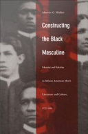 Read Pdf Constructing the Black Masculine
