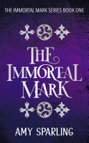 Read Pdf The Immortal Mark