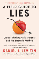 A Field Guide to Lies Book