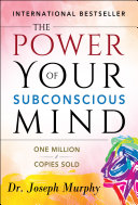 Read Pdf The Power of Your Subconscious Mind