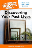 Read Pdf The Complete Idiot's Guide to Discovering Your Past Lives, 2nd Edition