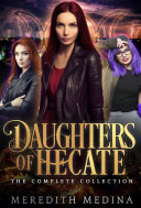 Read Pdf Daughters of Hecate: The Complete Urban Fantasy Series