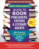 Jeff Herman's Guide to Book Publishers, Editors & Literary Agents, 28th edition pdf