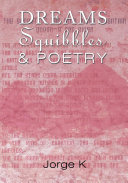 Read Pdf Dreams Squibbles & Poetry