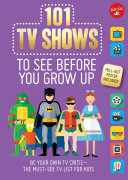 Read Pdf 101 TV Shows to See Before You Grow Up
