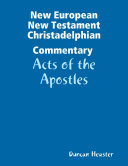 Read Pdf New European New Testament Christadelphian Commentary – Acts of the Apostles