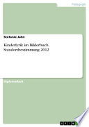 Kinderlyrik im Bilderbuch. Standortbestimmung 2012