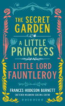 Read Pdf Frances Hodgson Burnett: The Secret Garden, A Little Princess, Little Lord Fauntleroy (LOA #323)