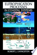 Eutrophication Processes In Coastal Systems book