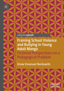 Read Pdf Framing School Violence and Bullying in Young Adult Manga