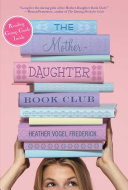 Read Pdf The Mother-Daughter Book Club
