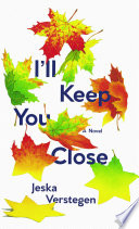 I Ll Keep You Close