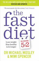 The Fast Diet The Original 5 2 Diet Revised And Updated