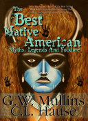 Read Pdf The Best Native American Myths, Legends And Folklore