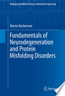 Fundamentals Of Neurodegeneration And Protein Misfolding Disorders