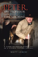 Read Pdf Peter, the Professor and the Blue Orb Time Machine