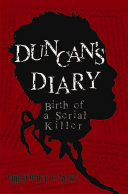 Read Pdf Duncan's Diary, Birth of a Serial Killer