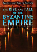 Read Pdf The Rise and Fall of the Byzantine Empire