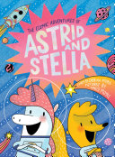 Read Pdf The Cosmic Adventures of Astrid and Stella (A Hello!Lucky Book)