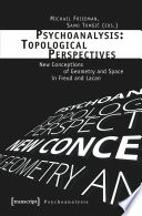 Psychoanalysis: Topological Perspectives