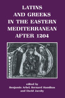 Read Pdf Latins and Greeks in the Eastern Mediterranean After 1204