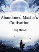 Read Pdf Abandoned Master's Cultivation