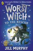Read Pdf The Worst Witch to the Rescue