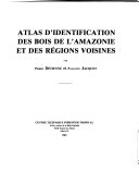 Atlas D Identification Des Bois De L Amazonie Et Des R Gions Voisines
