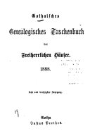 Gothaisches genealogisches Taschenbuch der freiherrlichen Häuser