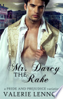 Mr Darcy The Rake